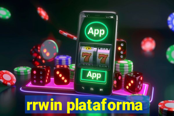 rrwin plataforma